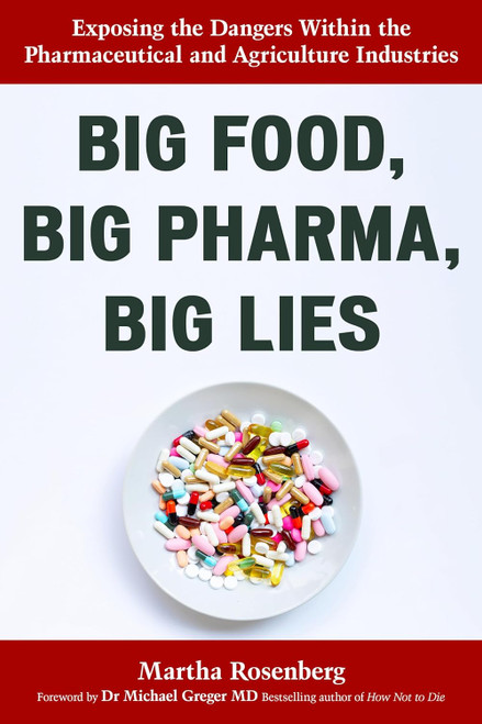 Big Food Big Pharma Big Lies