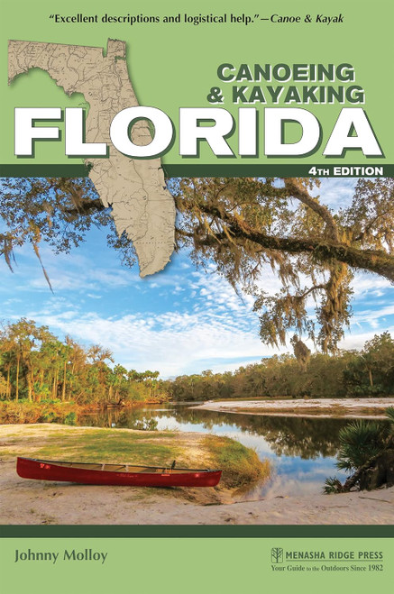 Canoeing & Kayaking Florida (Canoe and Kayak Series)