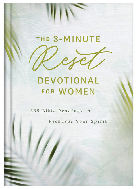 The 3-minute Reset Devotional for Women: 365 Bible Readings to