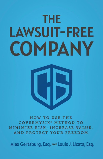 The Lawsuit-Free Company
