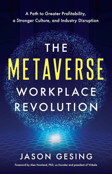 The Metaverse Workplace Revolution