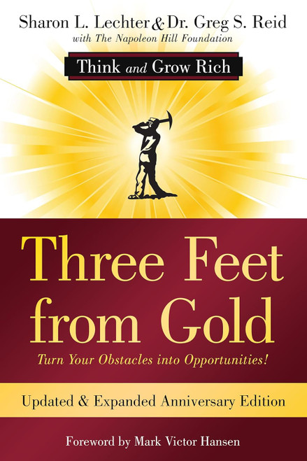 Three Feet from Gold: Updated Anniversary Edition: Turn Your