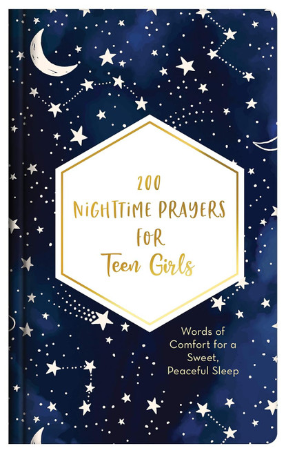 200 Nighttime Prayers for Teen Girls: Words of Comfort for a Sweet