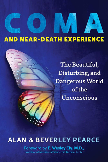 Coma and Near-Death Experience: The Beautiful Disturbing and