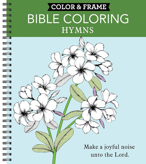 Color & Frame - Bible Coloring: Hymns (Adult Coloring Book)