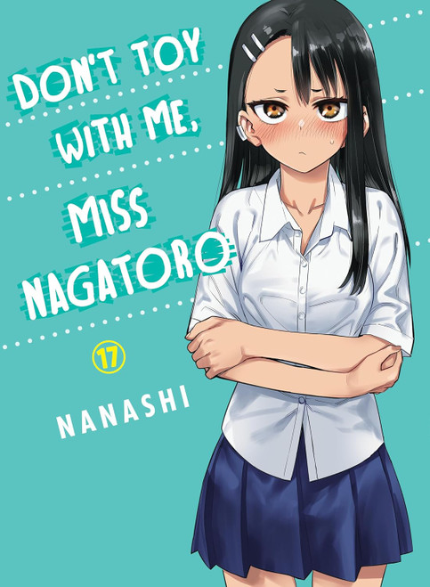 Don't Toy With Me Miss Nagatoro 17