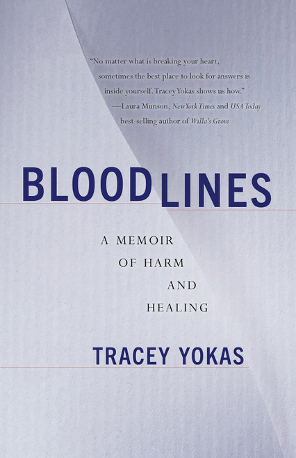Bloodlines: A Memoir of Harm and Healing