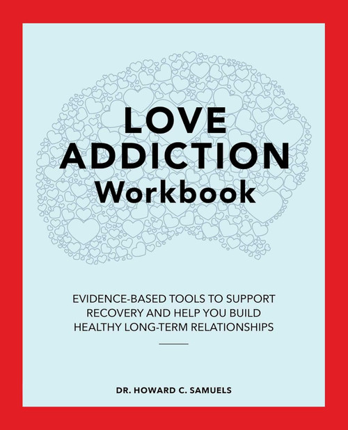 Love Addiction Workbook