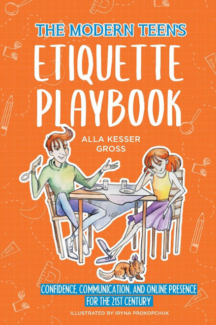 The Modern Teen's Etiquette Playbook