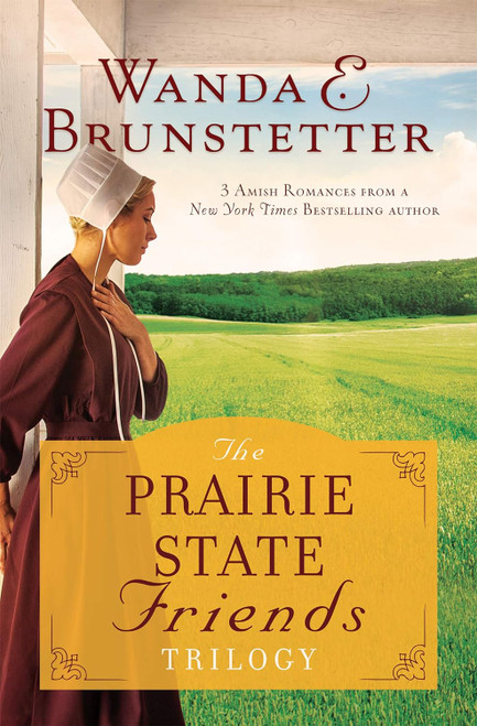 The Prairie State Friends Trilogy: 3 Amish Romances from a New York
