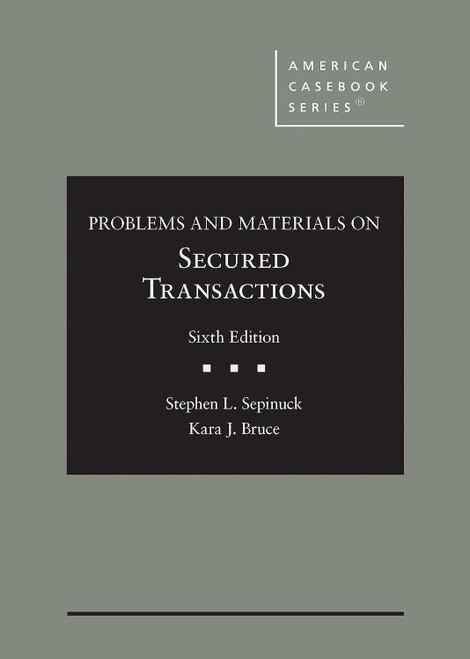 Problems and Materials on Secured Transactions