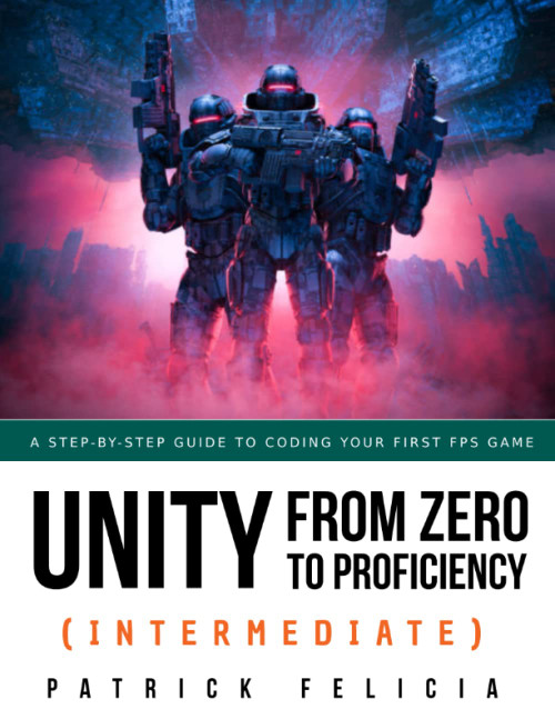 Unity from Zero to Proficiency