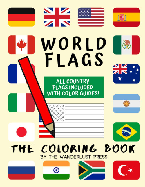 World Flags: The Coloring Book: A great geography gift for kids and
