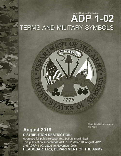 Army Doctrine Publication ADP 1-02 Terms and Military Symbols August