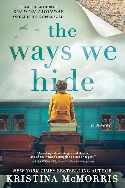 The Ways We Hide: A Novel