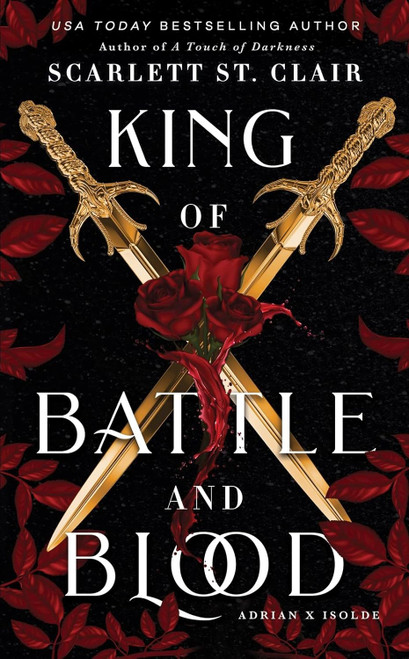 King of Battle and Blood (Adrian X Isolde 1)