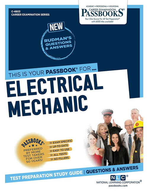 Electrical Mechanic (C-4803): Passbooks Study Guide