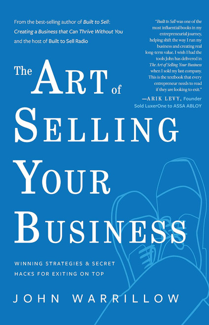 The Art of Selling Your Business: Winning Strategies & Secret Hacks