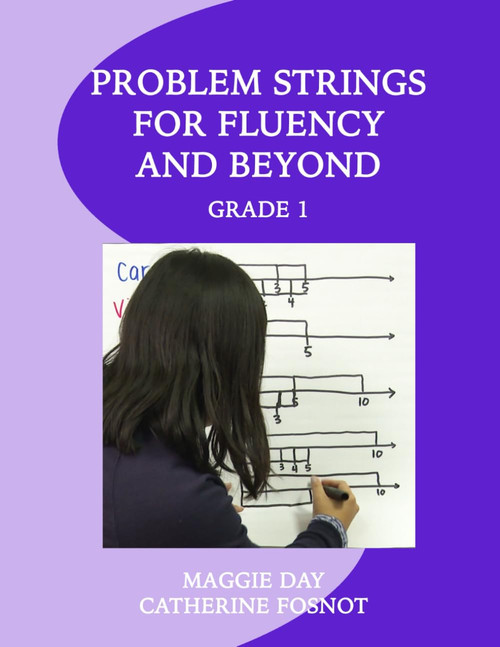 Problem Strings for Fluency and Beyond: Grade One