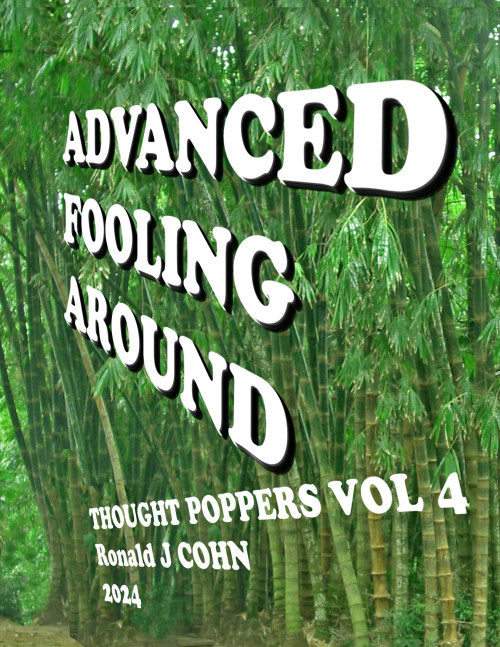 Advanced Fooling Around: Thought Poppers Volume 4