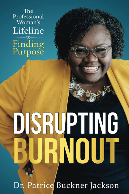 Disrupting Burnout