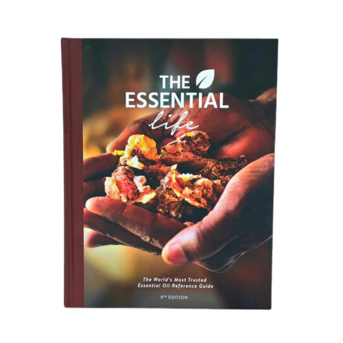 The Essential Life - Comprehensive Essential Oils Guidebook