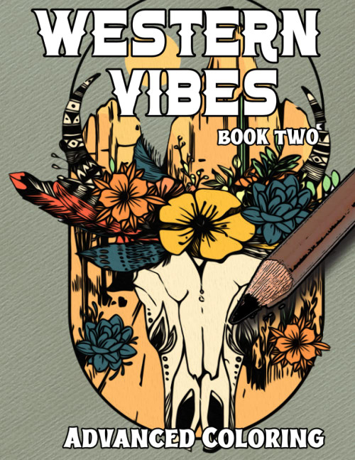 Western Vibes Adult Coloring Book: Book Two