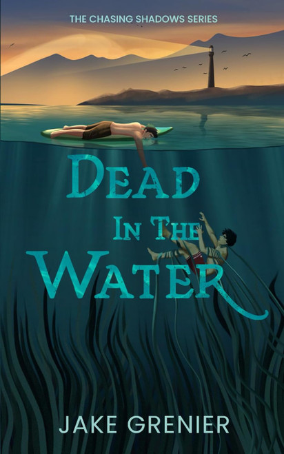 Dead in the Water (The Chasing Shadows Series)