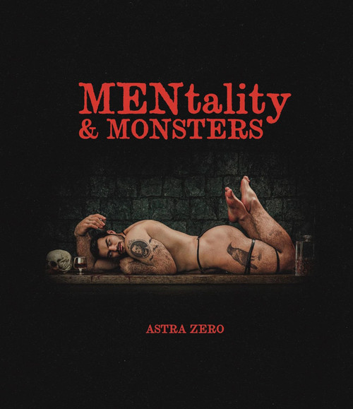 Astra Zero: MENtality & MONSTERS