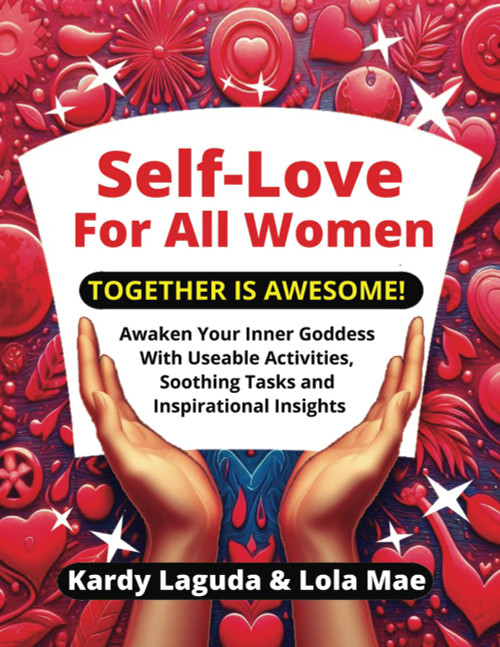 Self Love For All Women Together Is Awesome