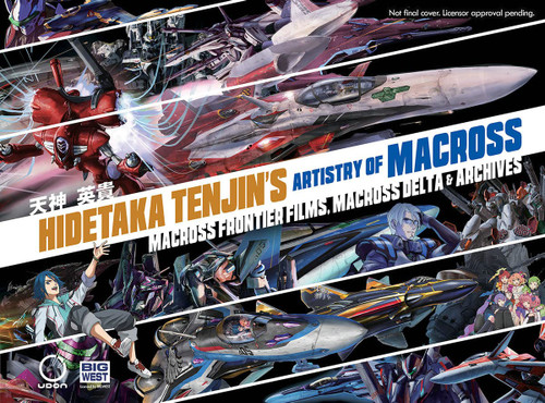 Hidetaka Tenjin's Artistry of Macross: Macross frontier Films Macross