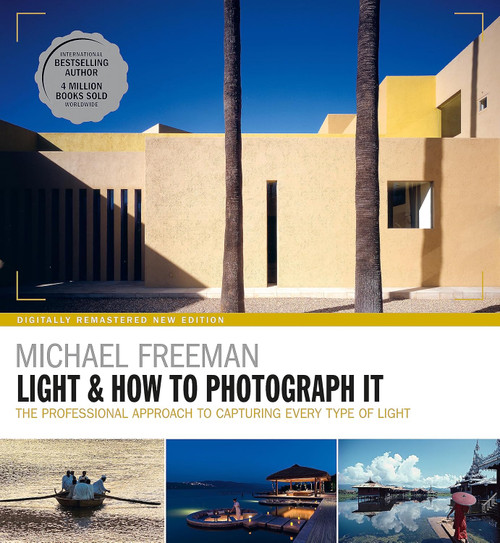 Light and How to Photograph It: The professional approach to