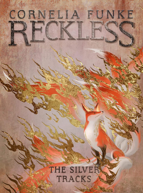 Reckless IV: The Silver Tracks: 4 (The Mirrorworld Series)