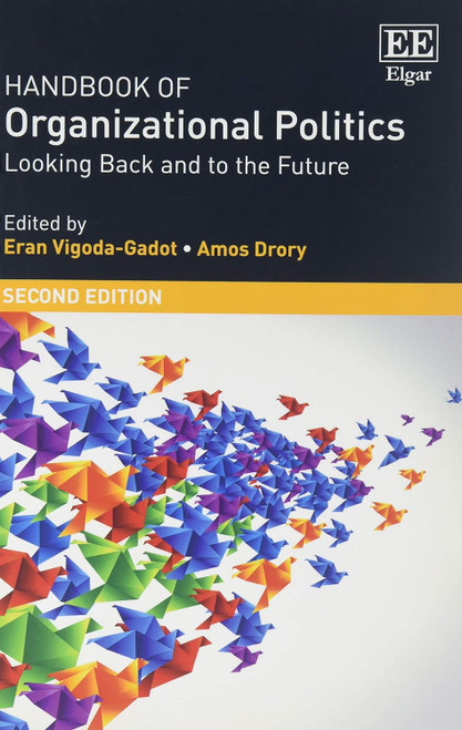 Handbook of Organizational Politics: Looking Back and to the Future