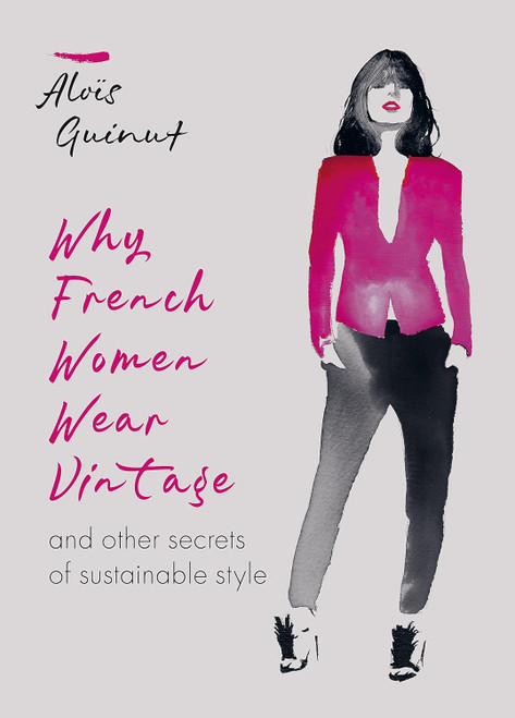 Why French Women Wear Vintage