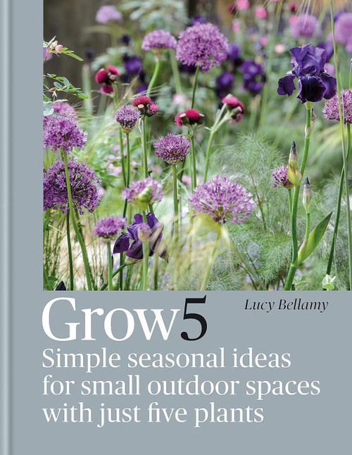 Grow 5: Simple seasonal ideas for small outdoor spaces with just five