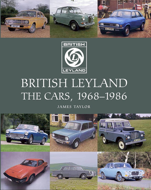 British Leyland: The Cars 1968-1986