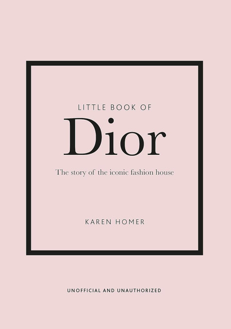 Little Book of Dior (Little Books of Fashion 5)