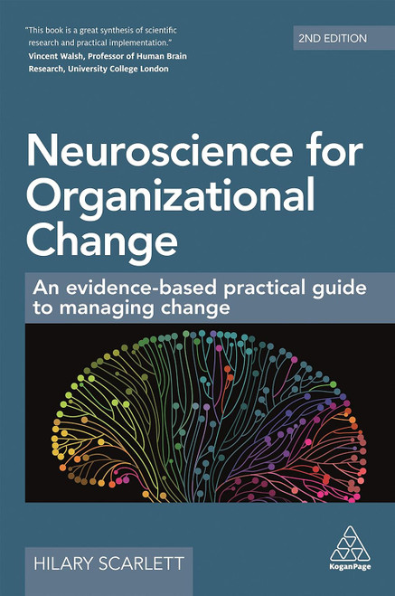 Neuroscience for Organizational Change: An Evidence-based Practical