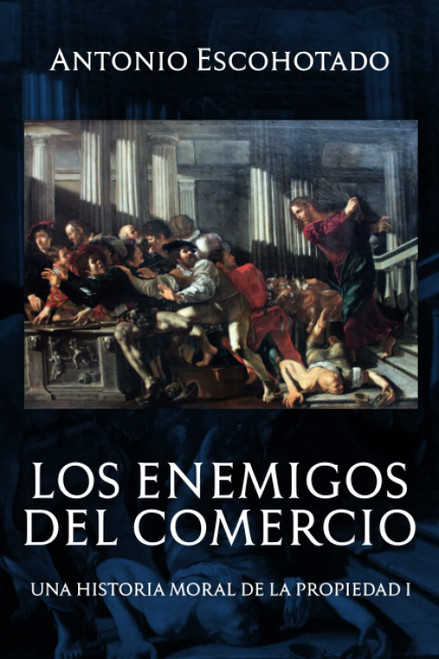 Los enemigos del comercio