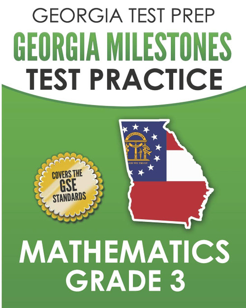 GEORGIA TEST PREP Georgia Milestones Test Practice Mathematics Grade 3