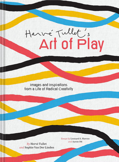 Herve Tullet's Art of Play: Images and Inspirations from a Life of