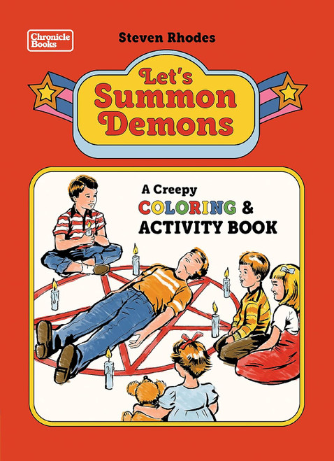 Let's Summon Demons: A Creepy Coloring and Activity Book