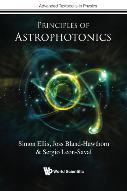 Principles Of Astrophotonics (Advanced Textbooks In Physics)
