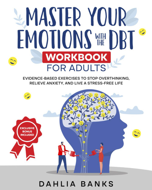 Master Your Emotions with The DBT Workbook for Adults