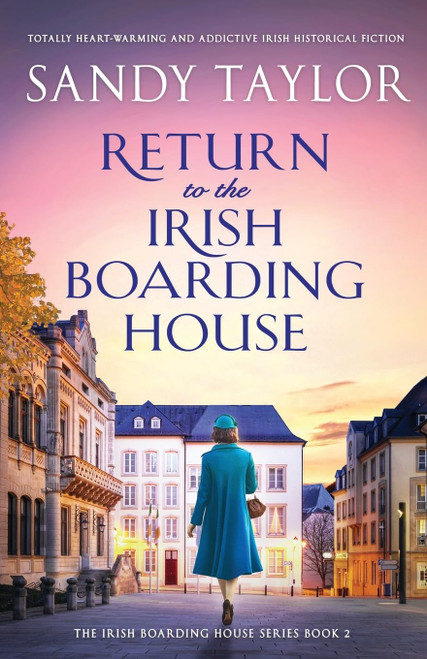 Return to the Irish Boarding House: Totally heart-warming and