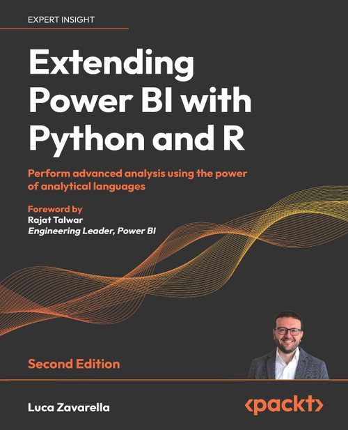 Extending Power BI with Python and R: Perform advanced analysis using