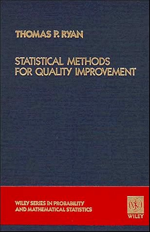 Statistical Methods For Quality Improvement by Thomas Ryan