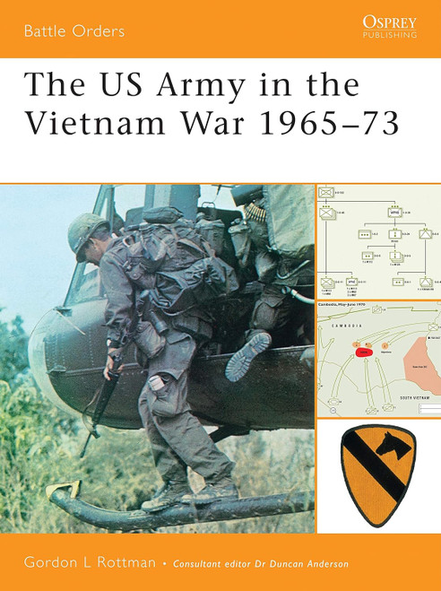 The US Army in the Vietnam War 1965? (73 (Battle Orders)