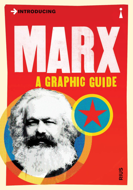 Introducing Marx: A Graphic Guide [Jan 01 2012] Rius